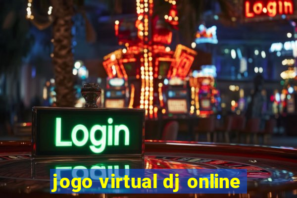 jogo virtual dj online